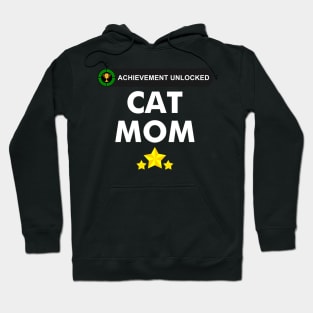 Achievement Unlocked - became a cat mom Hoodie